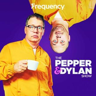 The Pepper & Dylan Show