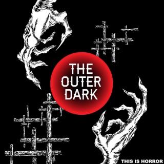 The Outer Dark