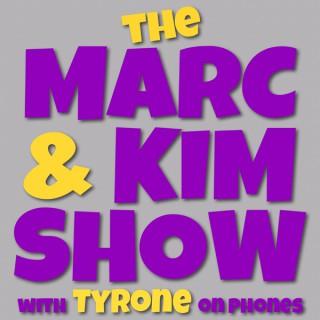 The Marc & Kim Show