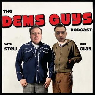 The Dems Guys Podcast