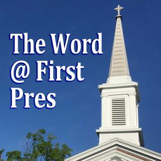 The Word @ First Pres