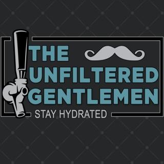 The Unfiltered Gentlemen