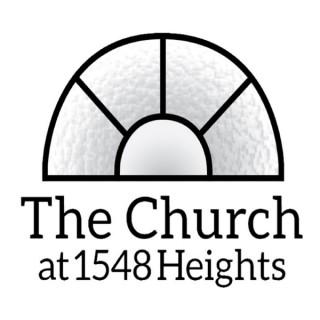 The Church at 1548 Heights l Sermons