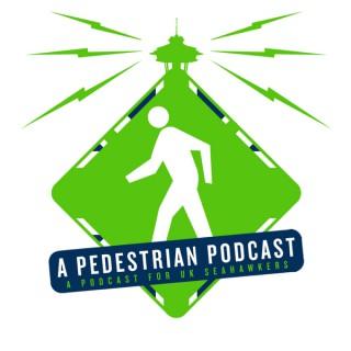 The Pedestrian Podcast
