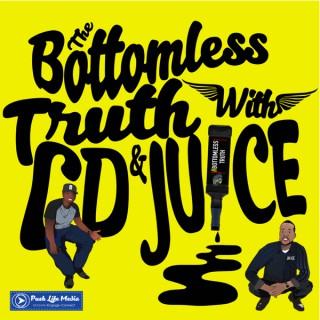 The Bottomless Truth with CD and Juice