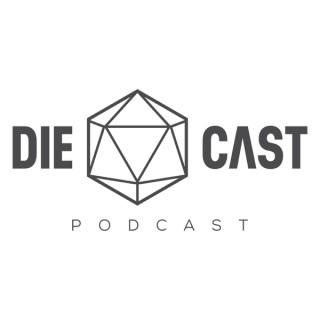 The Diecast Podcast - A D&D 5E Live Play Podcast