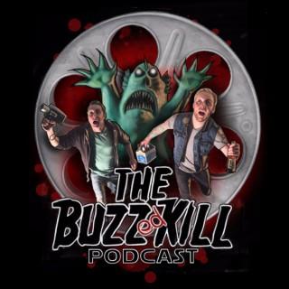 The Buzzed Kill Podcast