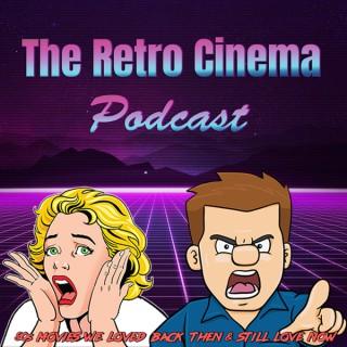The Retro Cinema Podcast