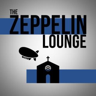 The Zeppelin Lounge Podcast