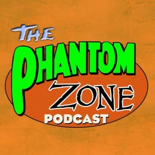 The Phantom Zone Podcast
