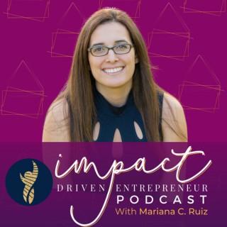 The Impact Driven Entrepreneur