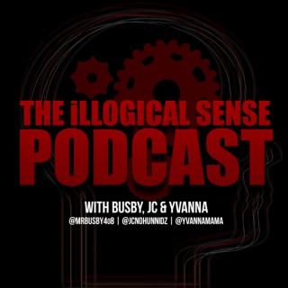 The iLLogical Sense Podcast