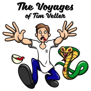 The Voyages of Tim Vetter