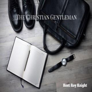 The Christian Gentleman