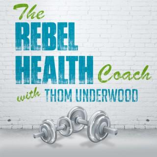 The Rebel Health Coach