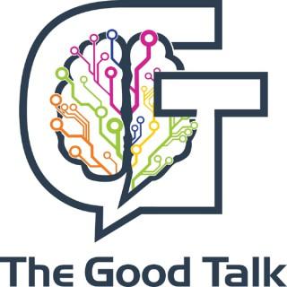 The Good Talk Network