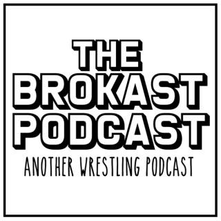The BroKast Podcast