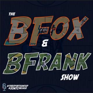 The B-Fox and B-Frank Show
