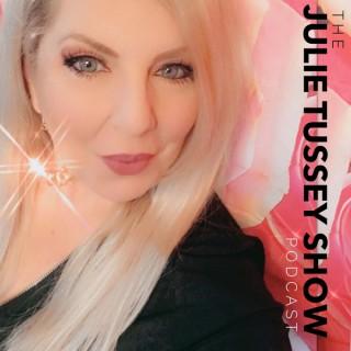 The Julie Tussey Show