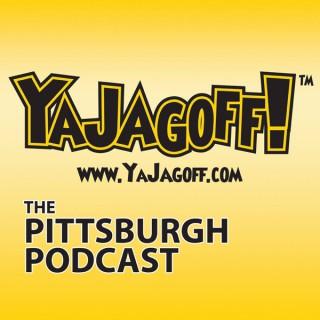 The YaJagoff! Podcast - All about Pittsburgh
