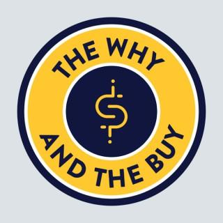 The Why And The Buy