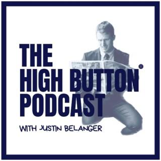 The High Button Podcast