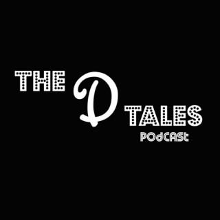 The D Tales Podcast