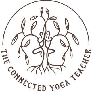 The Connected Yoga Teacher Podcast