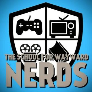 The school for wayward nerds's Podcast