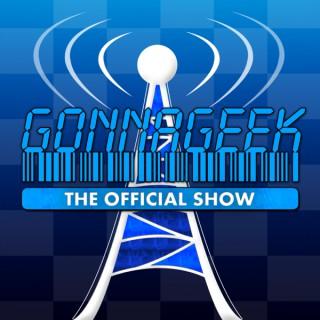 The GonnaGeek Show