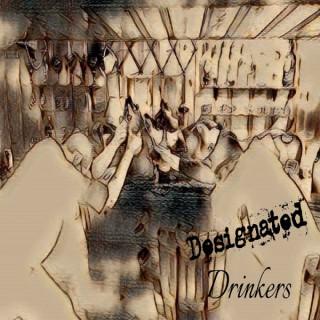 The Designated Drinkers Podcast