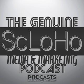 The Scott Howard Genuine ScLoHo Media and Marketing Podcast