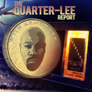 The Quarter-Lee Report