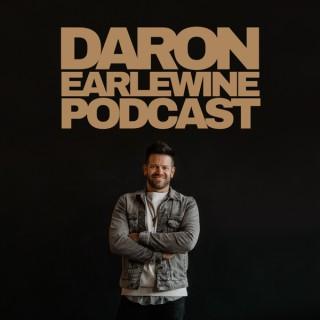 The Daron Earlewine Podcast
