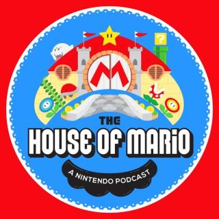 The House of Mario: A Nintendo Podcast