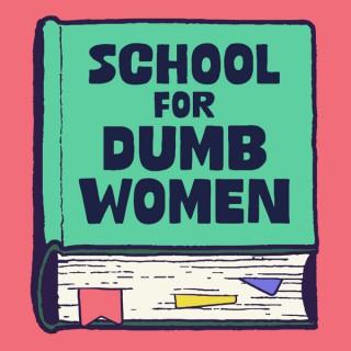 The School for Dumb Women