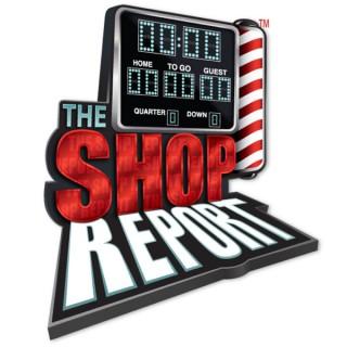 The Shop Report