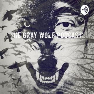 The Gray Wolf Podcast