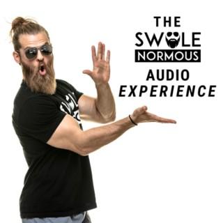 The Swolenormous Audio Experience