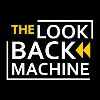 The Look Back Machine