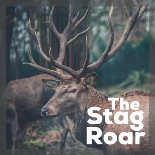 The Stag Roar: Life Less Ordinary