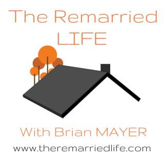 The Remarried Life