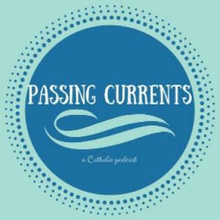 The Passing Currents Podcast