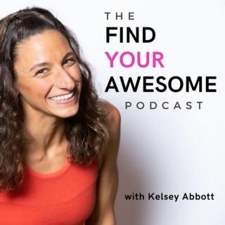 The Find Your Awesome Podcast