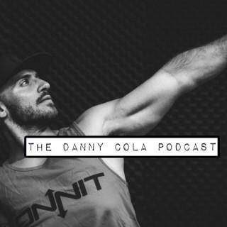 The Danny Cola Podcast