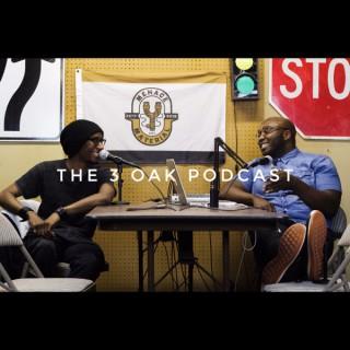 The 3 Oak Podcast