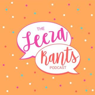 The Leeza Rants Podcast