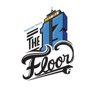 The 13th Floor Podcast