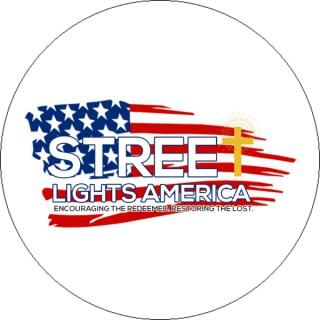 The StreetLightsAmerica Podcast