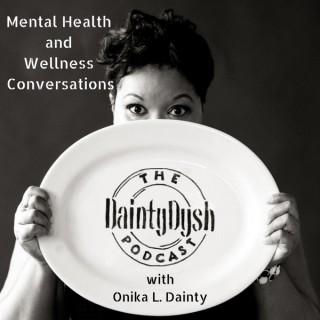 The DaintyDysh Podcast